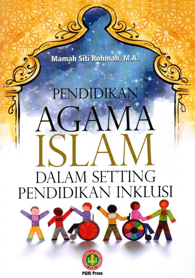 Pendidikan Agama Islam Dalam Setting Pendidikan Inklusi