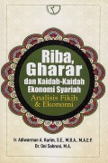 Riba, gharar dan kaidah-kaidah ekonomi syariah; analisis fikih dan ekonomi