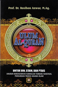 Ulum Al-Quran: untuk UIN, STAIN, dan PTAIS